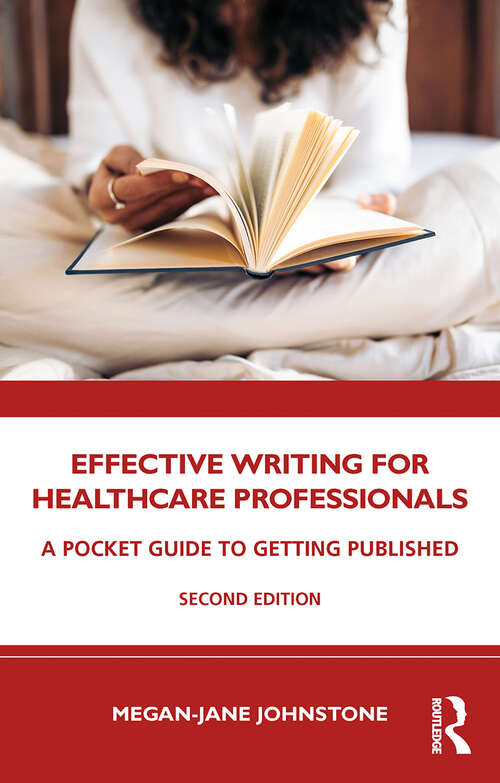 Book cover of Effective Writing for Healthcare Professionals: A Pocket Guide to Getting Published