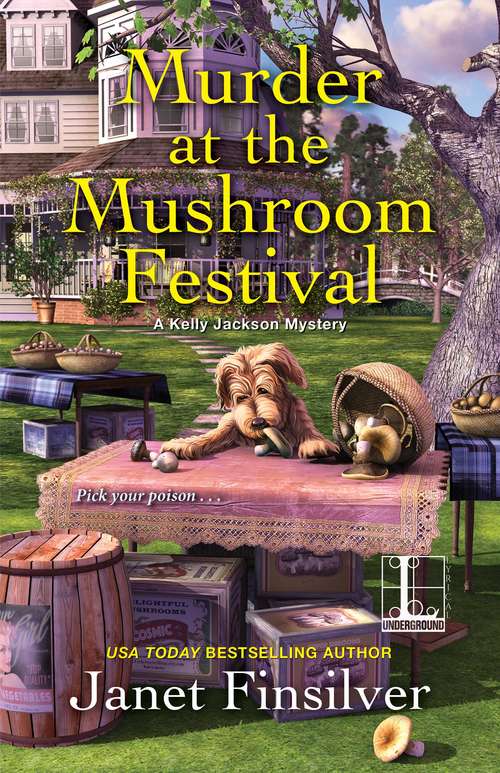 Book cover of Murder at the Mushroom Festival (A Kelly Jackson Mystery #4)