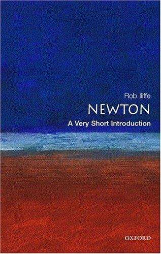 Book cover of Newton: A Very Short Introduction