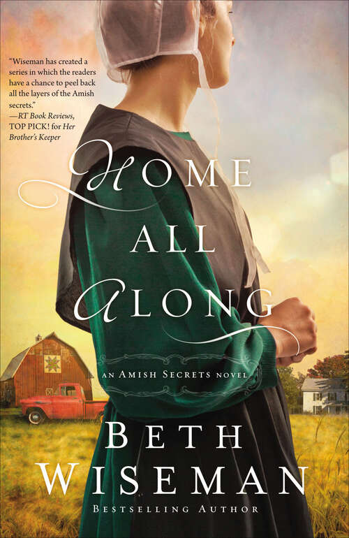 Book cover of Home All Along (The Amish Secrets Novels #3)
