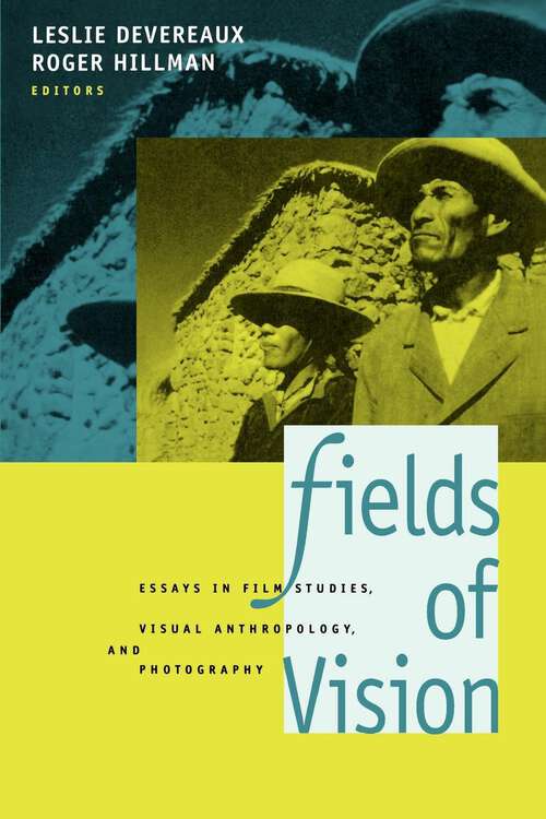 Book cover of Fields of Vision: Essays in Film Studies, Visual Anthropology, and Photography