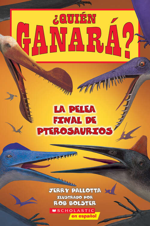 Book cover of Who Would Win?: Ultimate Pterosaur Rumble (¿Quién ganará?)