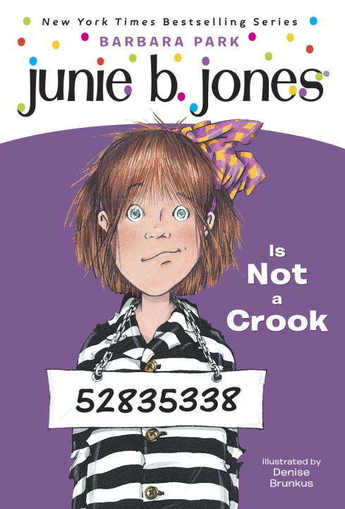Book cover of Junie B. Jones Is Not a Crook