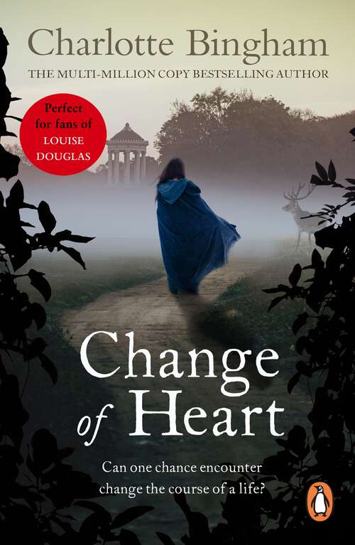 Book cover of Change Of Heart: a deeply moving love story from bestselling author Charlotte Bingham