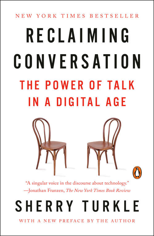 Book cover of Reclaiming Conversation: The Power of Talk in a Digital Age