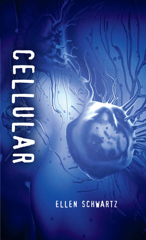Book cover of Cellular (Orca Soundings)