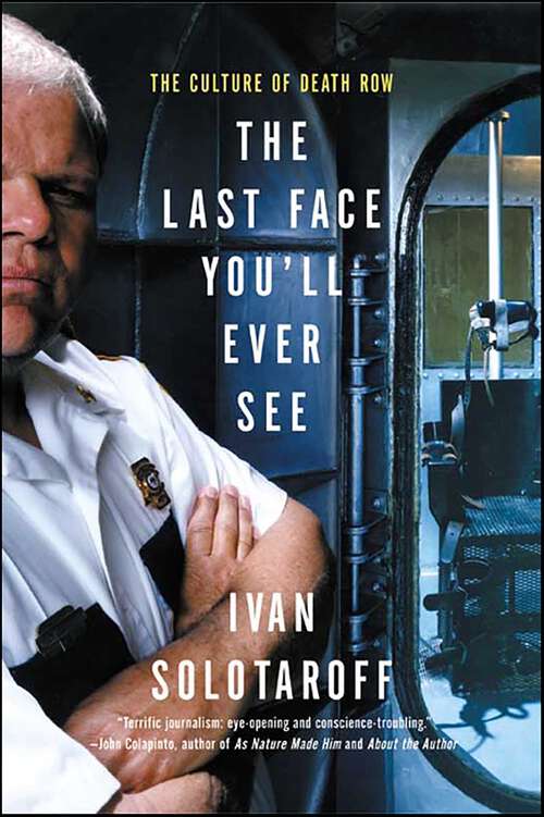 Book cover of The Last Face You'll Ever See: The Culture of Death Row