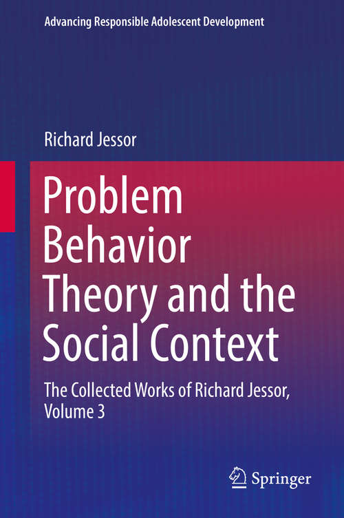 Book cover of Problem Behavior Theory and the Social Context