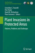 Plant Invasions in Protected Areas