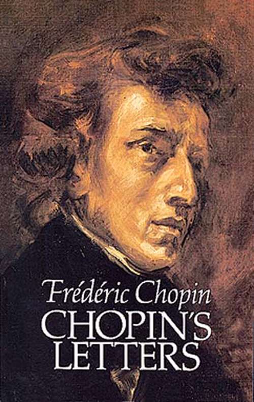 Chopin's Letters (Dover Books on Music)