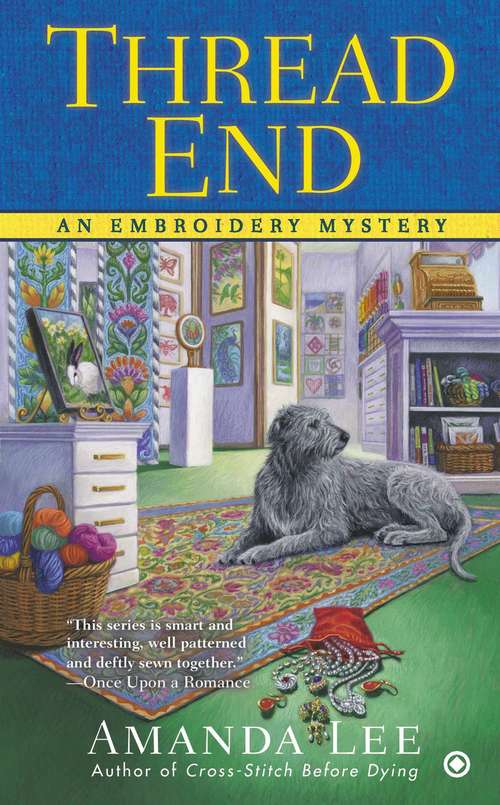 Book cover of Thread End (Embroidery Mystery #7)