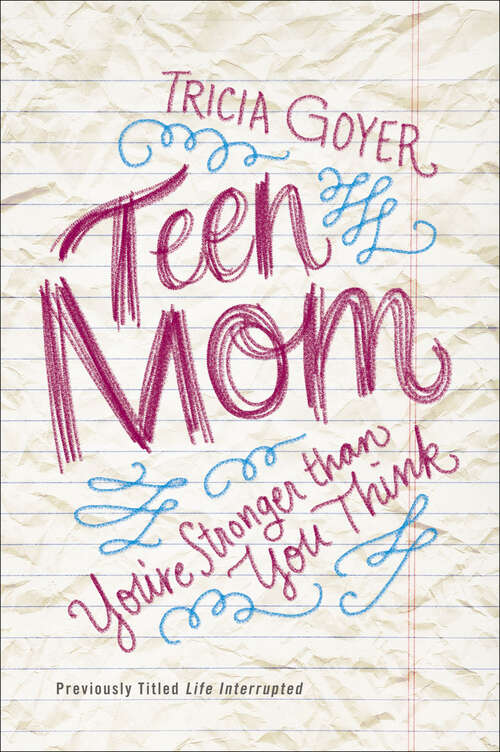 Book cover of Teen Mom: You're Stronger than You Think