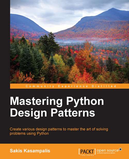 Book cover of Mastering Python Design Patterns