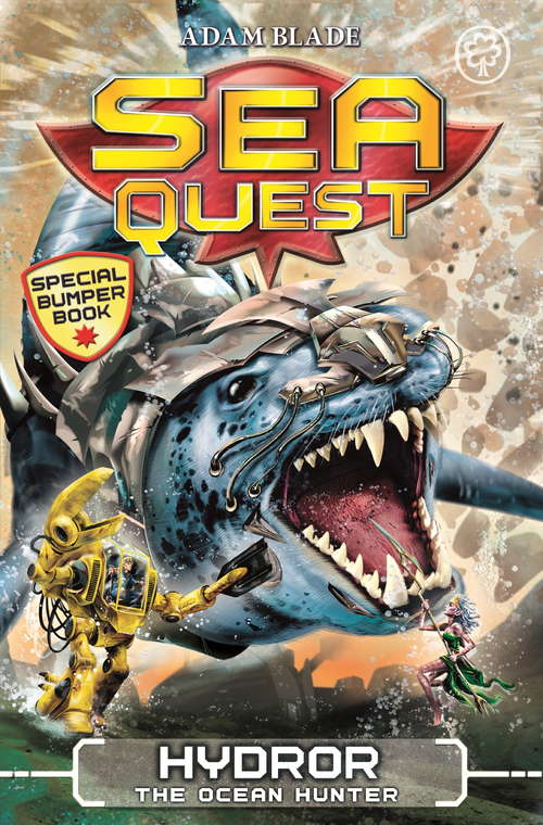 Book cover of Hydror the Ocean Hunter: Special 7 (Sea Quest #7)