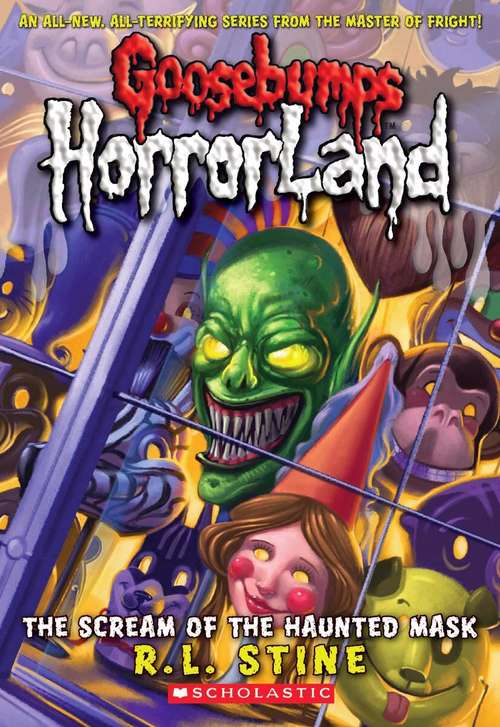 Book cover of The Scream of the Haunted Mask (Goosebumps HorrorLand #4)
