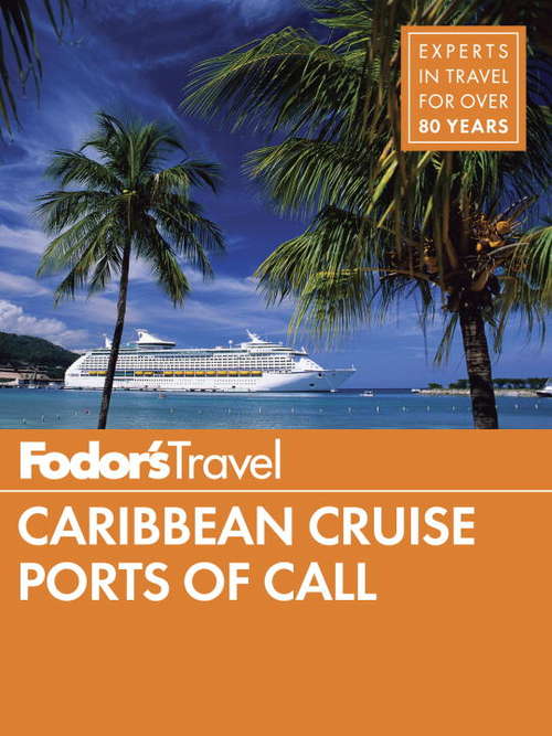 Book cover of Fodor's Caribbean Cruise Ports of Call
