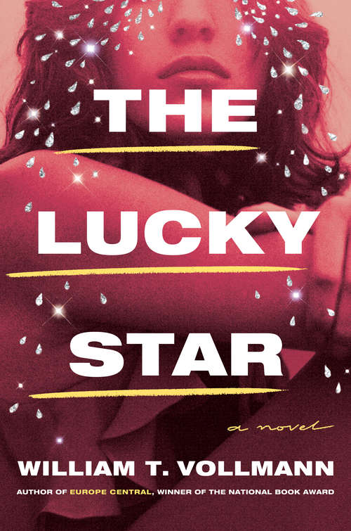 Book cover of The Lucky Star: A Novel