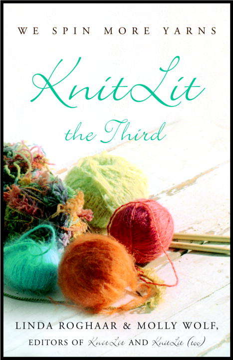 Book cover of KnitLit the Third: We Spin More Yarns