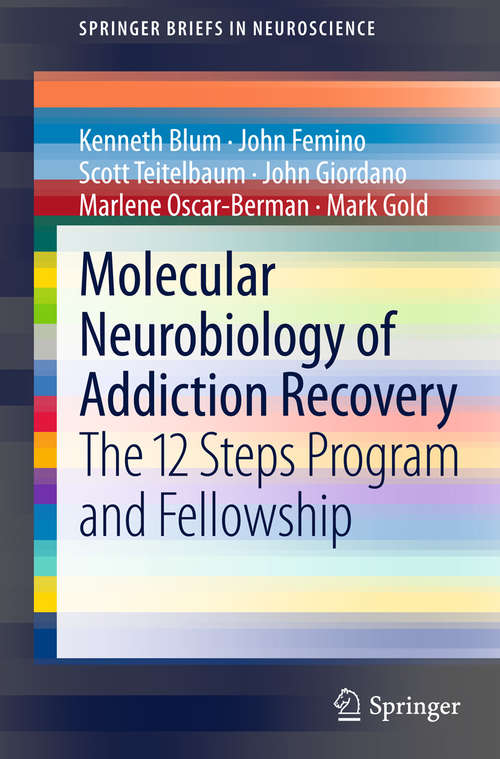 Molecular Neurobiology of Addiction Recovery