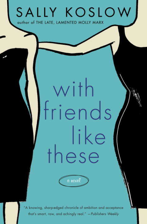 Book cover of With Friends Like These