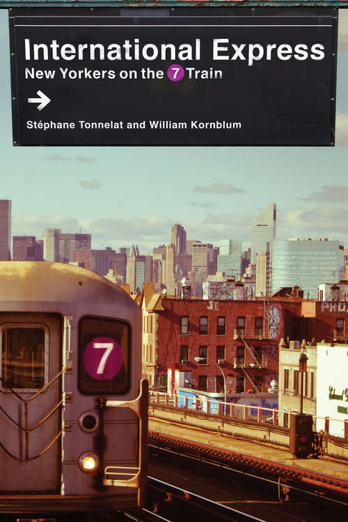 Book cover of International Express: New Yorkers on the 7 Train