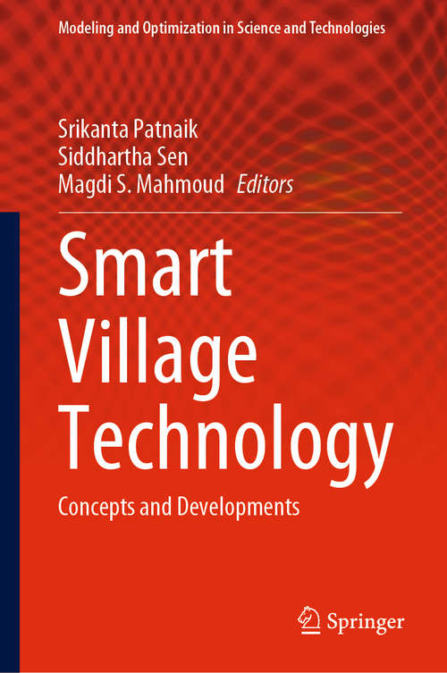 Smart Village Technology: Concepts and Developments (Modeling and Optimization in Science and Technologies #17)