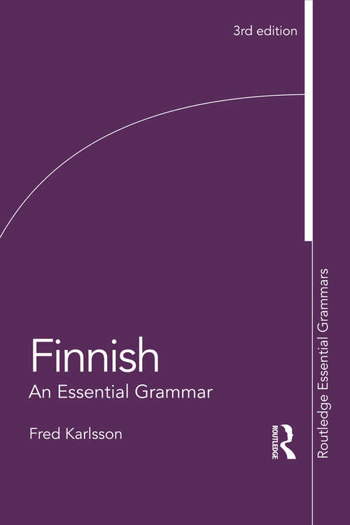 Book cover of Finnish: A Comprehensive Grammar (3) (Routledge Essential Grammars)