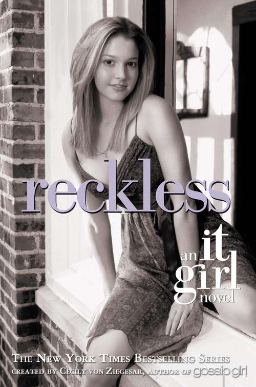 Book cover of Reckless: An It Girl Novel (It Girl Novel #3)