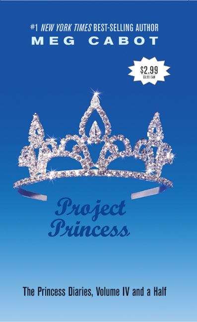 Book cover of Project Princess (The Princess Diaries Volume IV and a Half)