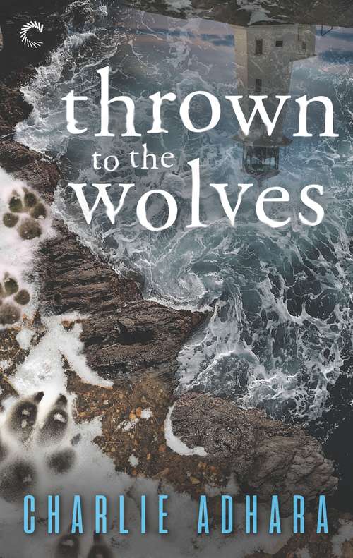 Book cover of Thrown to the Wolves (Original) (Big Bad Wolf #3)