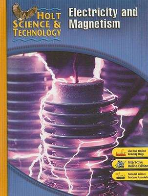 Book cover of Holt Science and Technology: Electricity and Magnetism