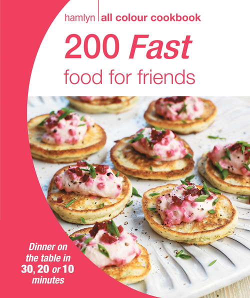 Book cover of 200 Fast Food for Friends