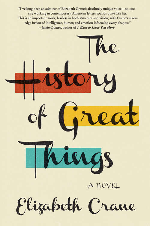 Book cover of The History of Great Things: A Novel