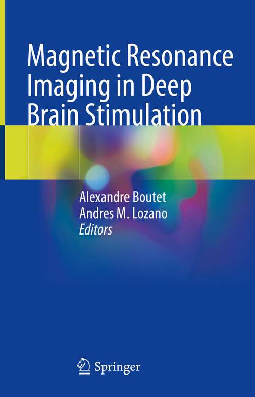 Magnetic Resonance Imaging in Deep Brain Stimulation