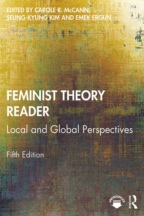 Feminist Theory Reader: Local and Global Perspectives