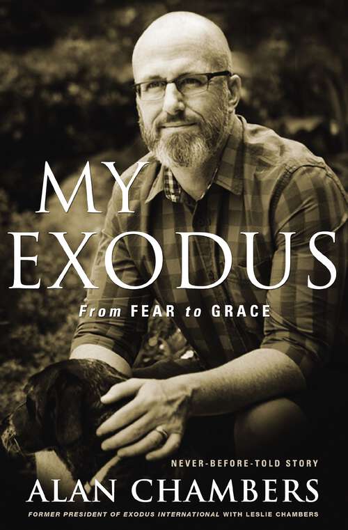 Book cover of My Exodus: From Fear to Grace