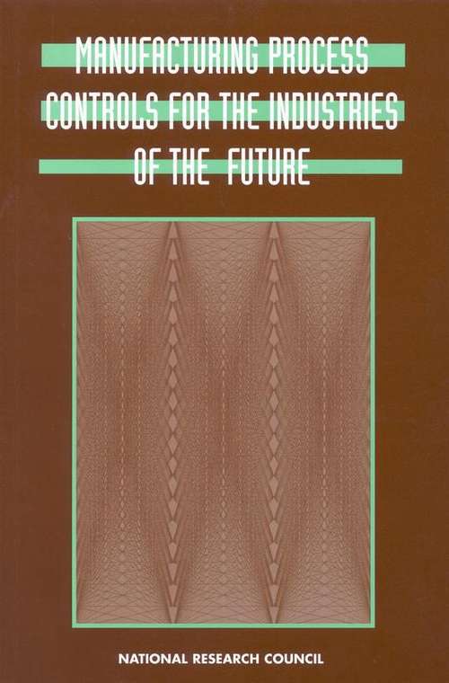 Book cover of Manufacturing Process Controls For The Industries Of The Future