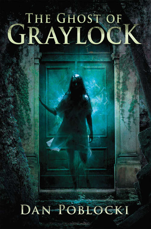 Book cover of The Ghost of Graylock (Hauntings Ser.)