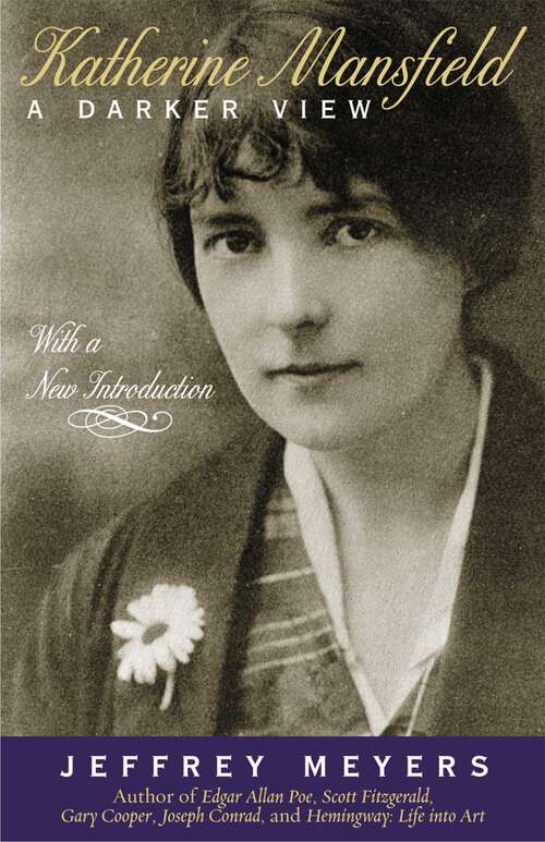 Book cover of Katherine Mansfield: A Darker View