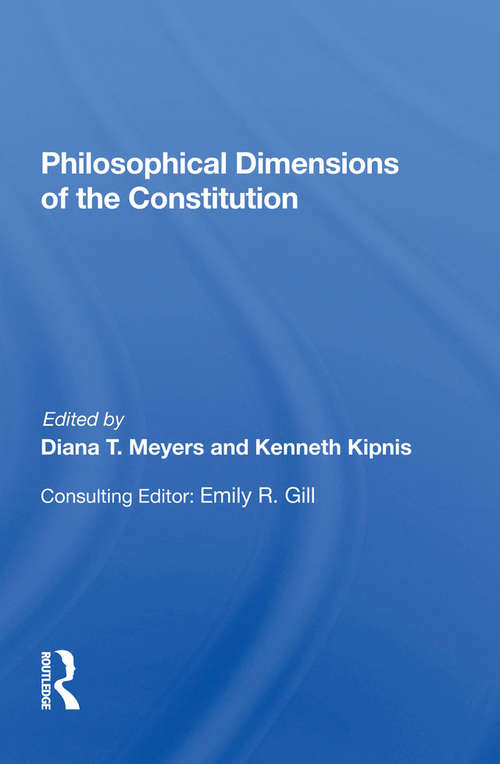 Philosophical Dimensions Of The Constitution