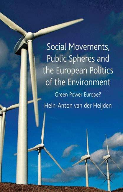 Book cover of Social Movements, Public Spheres and the European Politics of the Environment