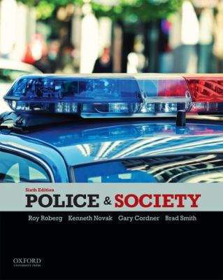 Police & Society, Sixth Edition