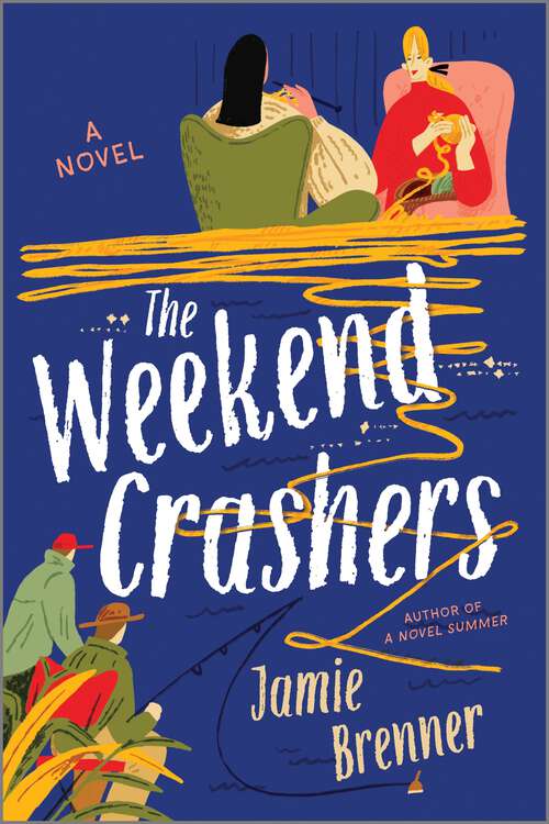 Book cover of The Weekend Crashers: A Novel (Original)
