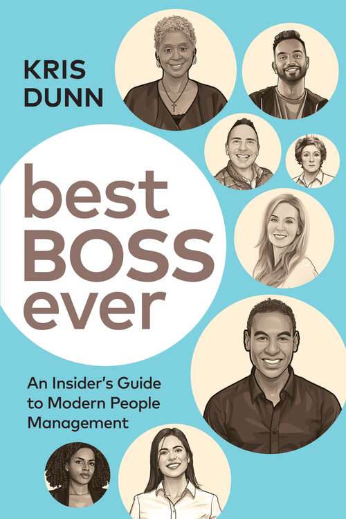 Book cover of Best Boss Ever: An Insider's Guide to Modern People Management (1)