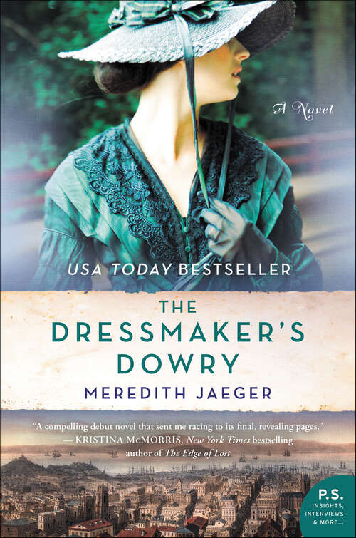 Book cover of The Dressmaker's Dowry: A Novel