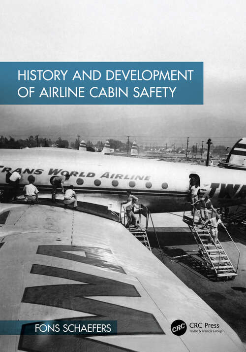 Book cover of History and Development of Airline Cabin Safety (1)