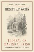 Henry at Work: Thoreau on Making a Living