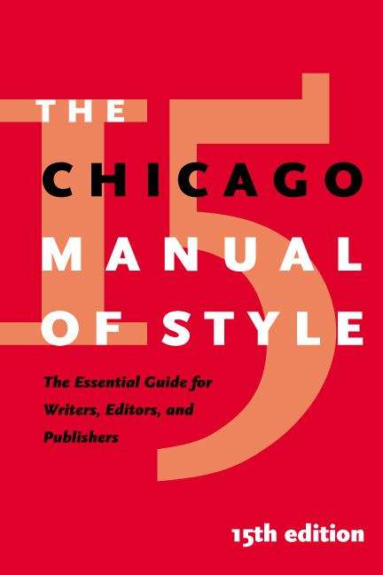 Book cover of The Chicago Manual of Style (15th Edition)