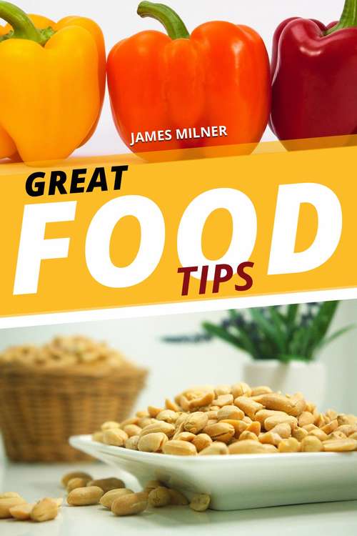 Book cover of GREAT FOOD TIPS