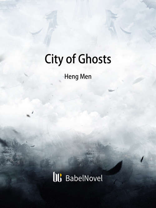 Book cover of City of Ghosts: Volume 1 (Volume 1 #1)